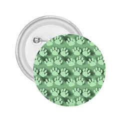 Pattern Texture Feet Dog Green 2 25  Buttons by HermanTelo