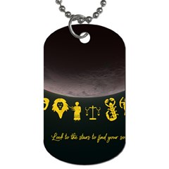 Look To The Stars Dog Tag (one Side)