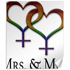 Mrs  And Mrs  Canvas 20  X 24  by LiveLoudGraphics