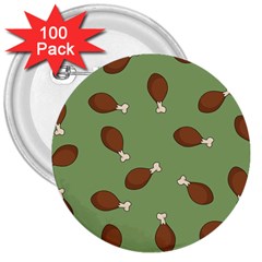 Turkey Leg Pattern - Thanksgiving 3  Buttons (100 Pack)  by Valentinaart