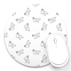 Messy Life Phrase Motif Typographic Pattern Round Mousepads