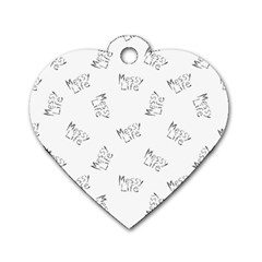 Messy Life Phrase Motif Typographic Pattern Dog Tag Heart (one Side) by dflcprintsclothing