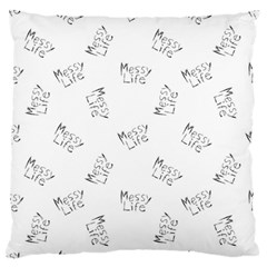 Messy Life Phrase Motif Typographic Pattern Standard Flano Cushion Case (two Sides) by dflcprintsclothing