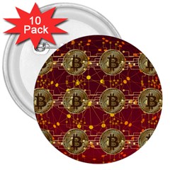 Block Chain Network Bitcoin Data 3  Buttons (10 Pack)  by Wegoenart