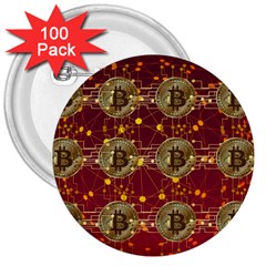 Block Chain Network Bitcoin Data 3  Buttons (100 Pack)  by Wegoenart