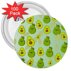 Avocado Love 3  Buttons (100 Pack)  by designsbymallika