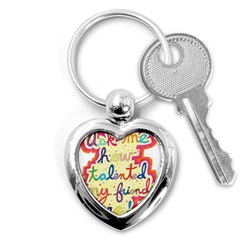 Ask Me How Talented My Friends Are! Key Chain (heart) by okhismakingart