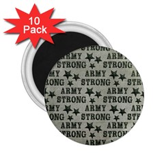 Army Stong Military 2 25  Magnets (10 Pack)  by McCallaCoultureArmyShop