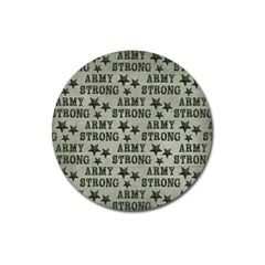 Army Stong Military Magnet 3  (round) by McCallaCoultureArmyShop