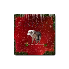 I m Ready For Christmas, Funny Wolf Square Magnet by FantasyWorld7