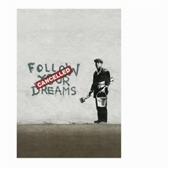 Banksy Graffiti Original Quote Follow Your Dreams Cancelled Cynical With Painter Large Garden Flag (two Sides)