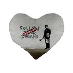 Banksy graffiti Original Quote Follow your dreams CANCELLED cynical with painter Standard 16  Premium Heart Shape Cushions Back