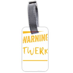 Twerking T-shirt Best Dancer Lovers & Twirken Twerken Gift | Booty Shake Dance Twerken Present | Twerkin Shirt Twerking Tee Luggage Tag (one Side) by reckmeck