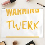 Twerking T-Shirt best dancer lovers & twirken twerken gift | Booty Shake Dance Twerken present | twerkin Shirt twerking tee Cosmetic Bag (XXL) Front