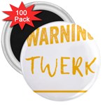 Twerking T-Shirt best dancer lovers & twirken twerken gift | Booty Shake Dance Twerken present | twerkin Shirt twerking tee 3  Magnets (100 pack) Front