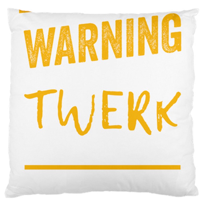 Twerking T-Shirt best dancer lovers & twirken twerken gift | Booty Shake Dance Twerken present | twerkin Shirt twerking tee Large Cushion Case (One Side)