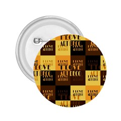 I Love Art Deco Typographic Motif Collage Print 2 25  Buttons by dflcprintsclothing