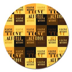 I Love Art Deco Typographic Motif Collage Print Magnet 5  (round) by dflcprintsclothing