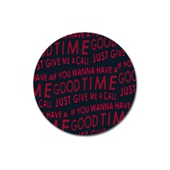 Motivational Phrase Motif Typographic Collage Pattern Magnet 3  (round) by dflcprintsclothing