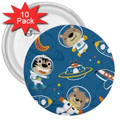 Seamless Pattern Funny Astronaut Outer Space Transportation 3  Buttons (10 Pack)  by Vaneshart