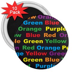 Red Yellow Blue Green Purple 3  Magnets (10 Pack)  by Wegoenart