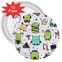 Seamless Pattern With Funny Monsters Cartoon Hand Drawn Characters Colorful Unusual Creatures 3  Buttons (10 Pack)  by Nexatart