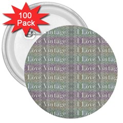 I Love Vintage Phrase Motif Striped Pattern Design 3  Buttons (100 Pack)  by dflcprintsclothing