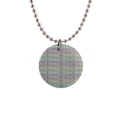 I Love Vintage Phrase Motif Striped Pattern Design 1  Button Necklace by dflcprintsclothing