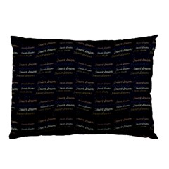 Sweet Dreams Phrase Motif Typographic Pattern Pillow Case by dflcprintsclothing