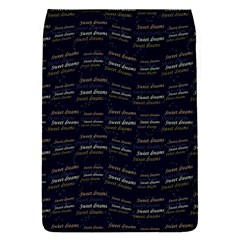 Sweet Dreams Phrase Motif Typographic Pattern Removable Flap Cover (l)