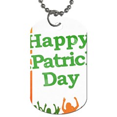 Happy St Patricks Day Design Dog Tag (two Sides) by dflcprintsclothing