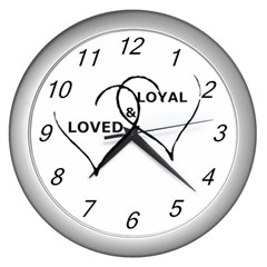 Loved & Loyal Wall Clock (silver) by myuique