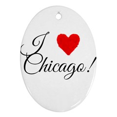 I Heart Chicago  Ornament (oval) by FunnyStatementsandSlogans