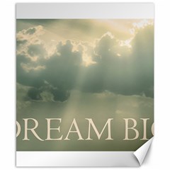 Dream Big Phrase Over Cloudscape Background Canvas 8  X 10  by dflcprintsclothing