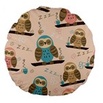 Seamless Pattern Owls Dream Cute Style Fabric Large 18  Premium Flano Round Cushions Front