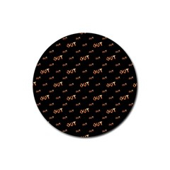 Out Word Motif Print Pattern Rubber Coaster (round)  by dflcprintsclothing