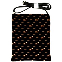 Out Word Motif Print Pattern Shoulder Sling Bag by dflcprintsclothing