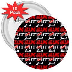 Just Killing It - Silly Toilet Stool Rocket Man 3  Buttons (10 Pack)  by DinzDas