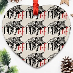 Lazy Af Panther - Lazy Fool Leopard Heart Ornament (two Sides) by DinzDas