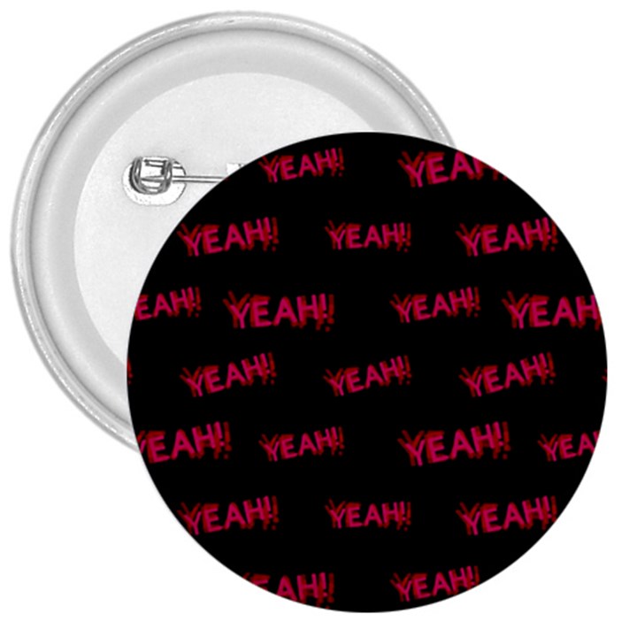 Yeah Word Motif Print Pattern 3  Buttons