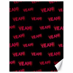 Yeah Word Motif Print Pattern Canvas 18  X 24  by dflcprintsclothing