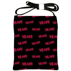 Yeah Word Motif Print Pattern Shoulder Sling Bag by dflcprintsclothing