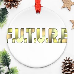 Future Ornament (round)