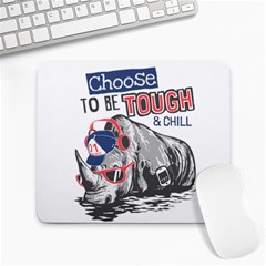 Choose To Be Tough & Chill Large Mousepads