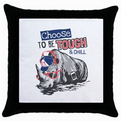 Choose To Be Tough & Chill Throw Pillow Case (black)