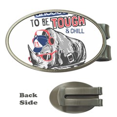 Choose To Be Tough & Chill Money Clips (oval)  by Bigfootshirtshop