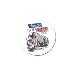 Choose To Be Tough & Chill Golf Ball Marker (10 Pack)