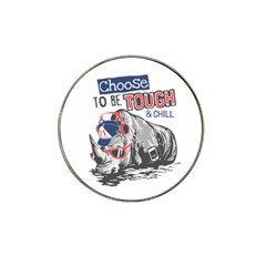 Choose To Be Tough & Chill Hat Clip Ball Marker