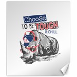 Choose To Be Tough & Chill Canvas 20  x 24  19.57 x23.15  Canvas - 1