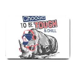 Choose To Be Tough & Chill Small Doormat 